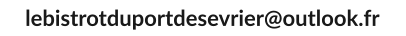 lebistrotduportdesevrier@outlook.fr