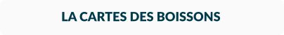 LA CARTES DES BOISSONS