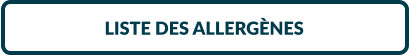 LISTE DES ALLERGÈNES