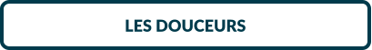 LES DOUCEURS