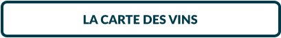 LA CARTE DES VINS